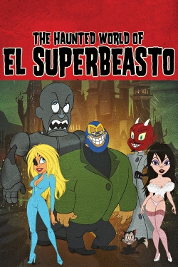 The Haunted World of El Superbeasto